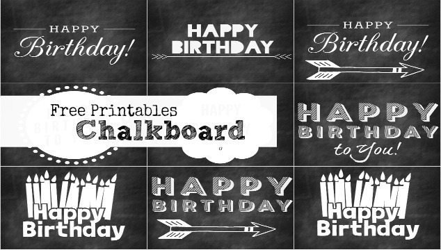 Free Chalkboard Printables for Birthday and Welcome