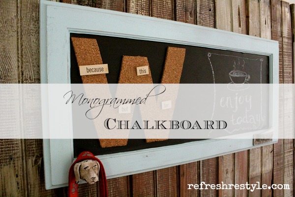 Monogrammed Chalkboard  - DIY