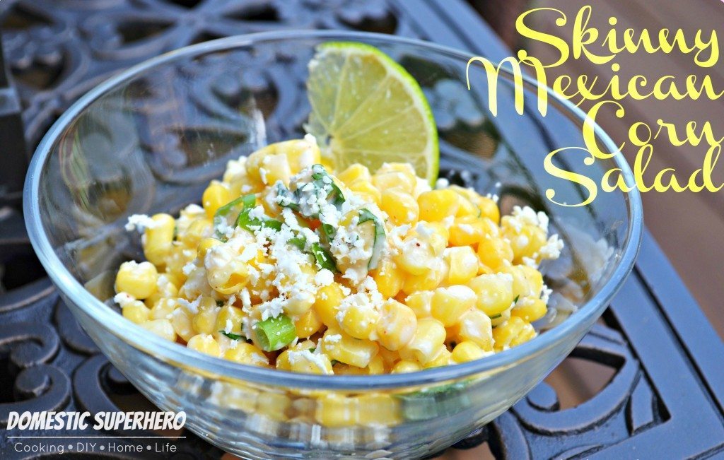 18 - Domestic Superhero - Skinny Mexican Corn Salad