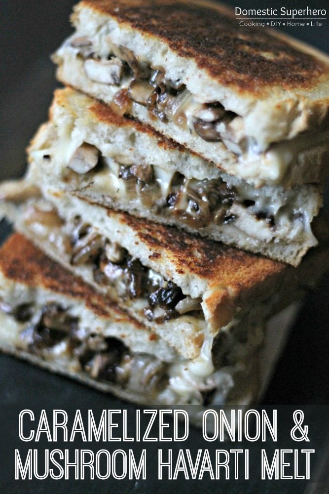 04 - Domestic Superhero - Caramelized Onion Mushroom Havarti Melt