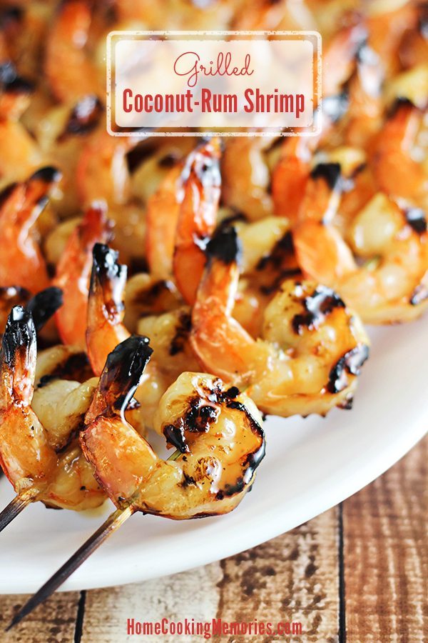 15 - Home Cooking Memories - Coconut Rum Grilled Shrimp
