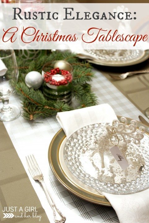 ust a Girl and Her Blog - Rustic Elegance Tablescape