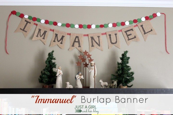 ust a Girl and Her Blog - Immanuel Burlap Banner