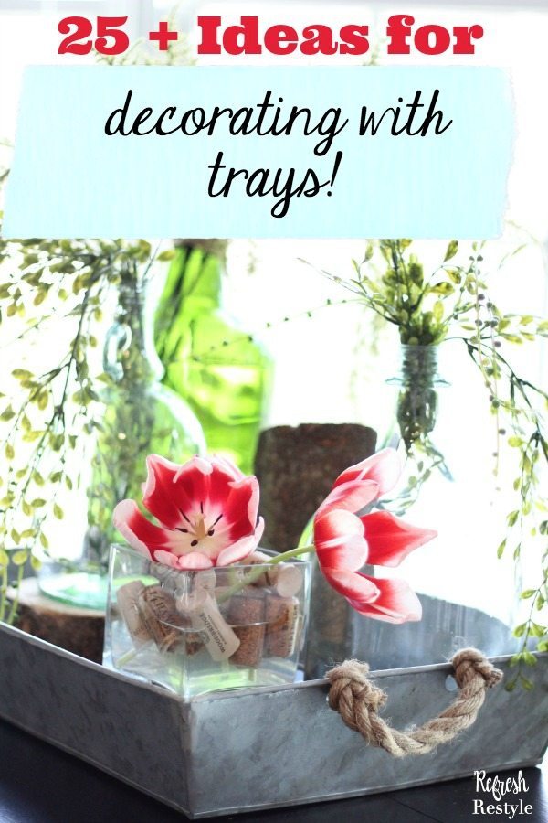 Decorating With Trays