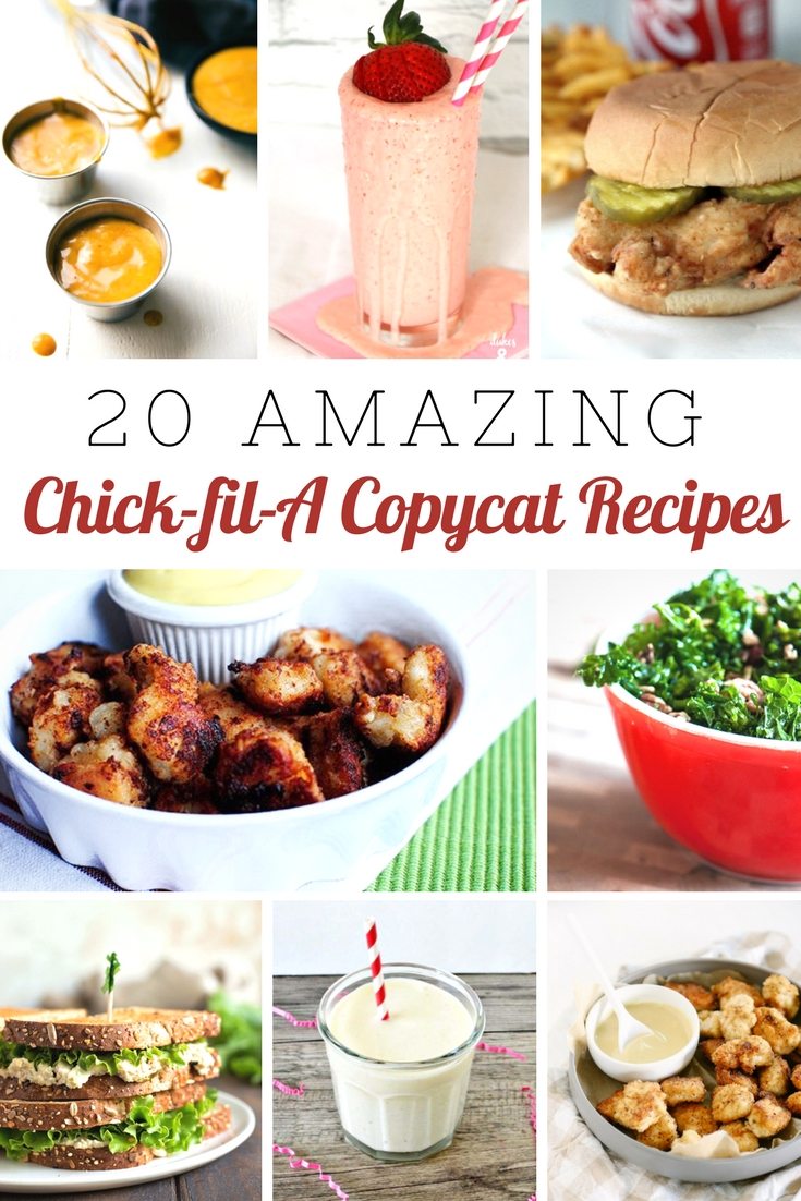 20 Chick-fil-A CopyCat Recipes